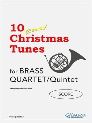 cover image of 10 Easy Christmas Tunes--Brass Quartet/Quintet (SCORE)